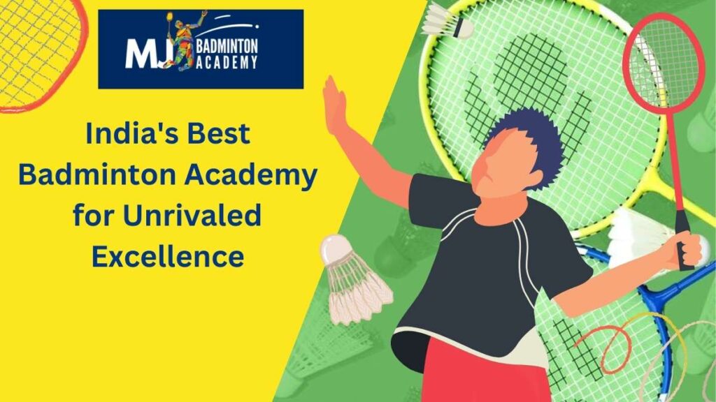 India's Best Badminton Academy for Unrivaled Excellence
