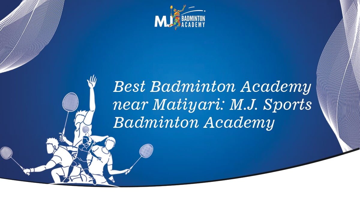 Badminton Academy near Matiyari: M.J. Sports Badminton Academy