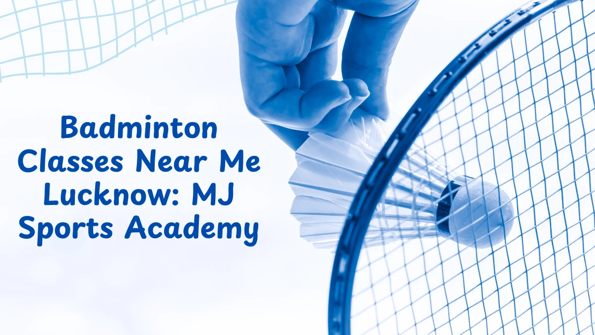 Badminton Classes near me Lucknow