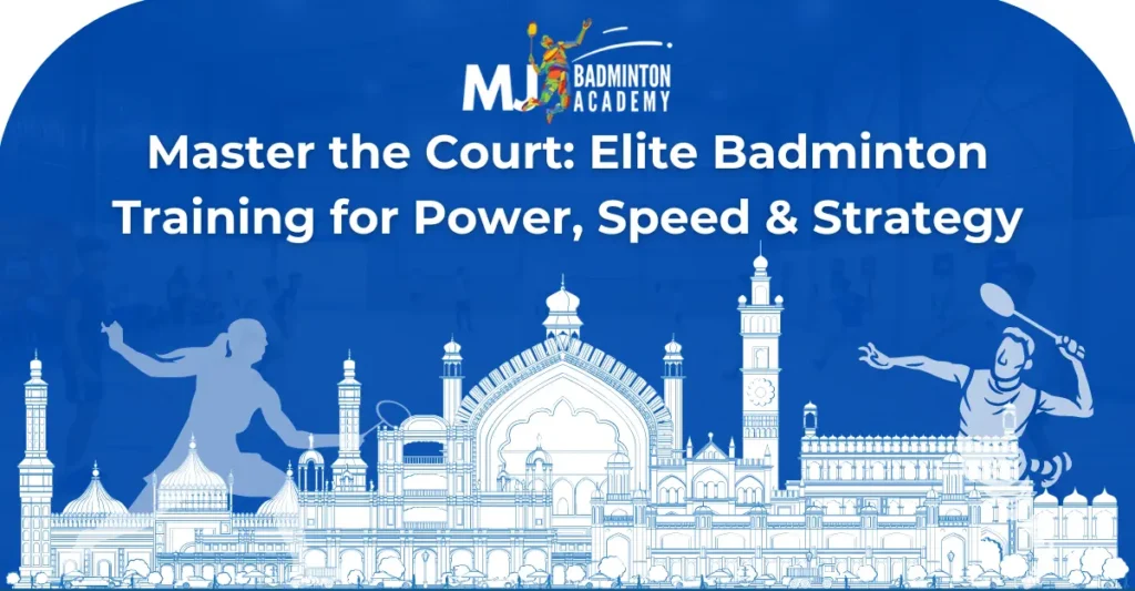 Advanced badminton training in Lucknow