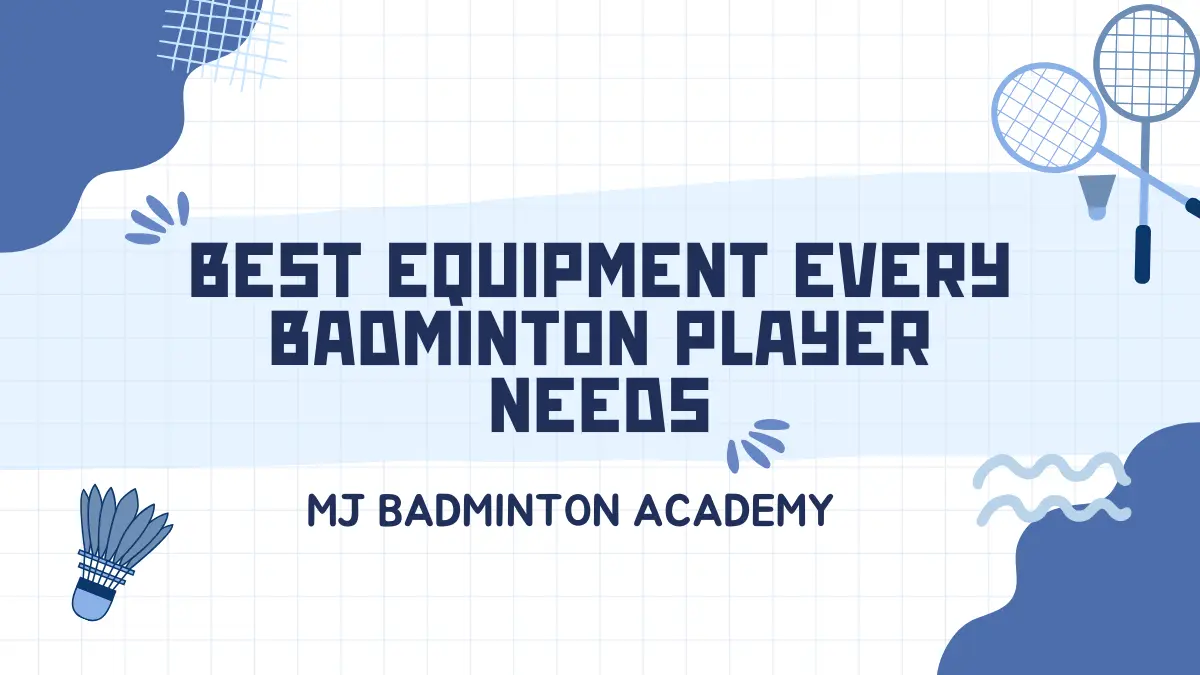 What are the badminton equipment