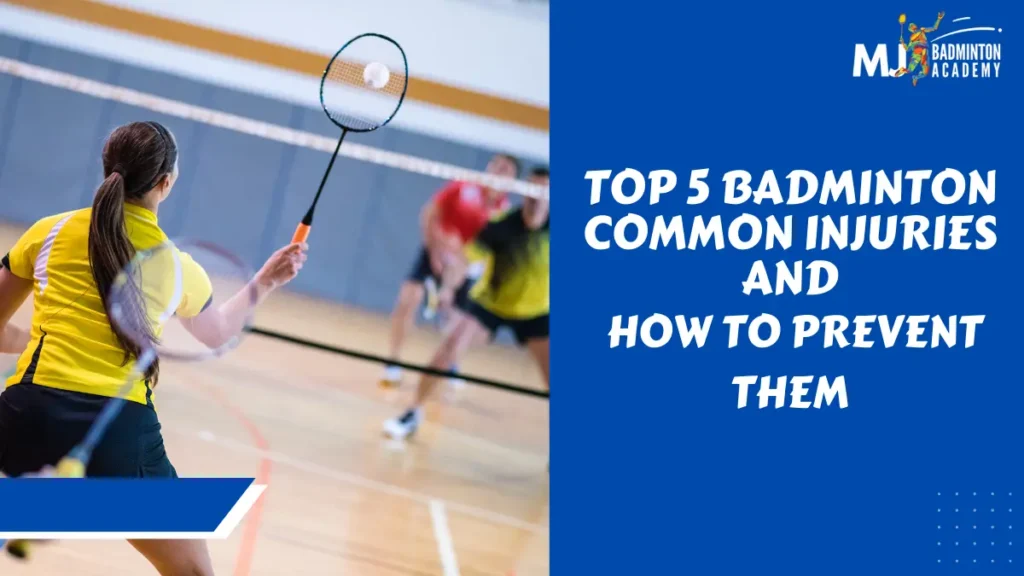 Badminton common injuries