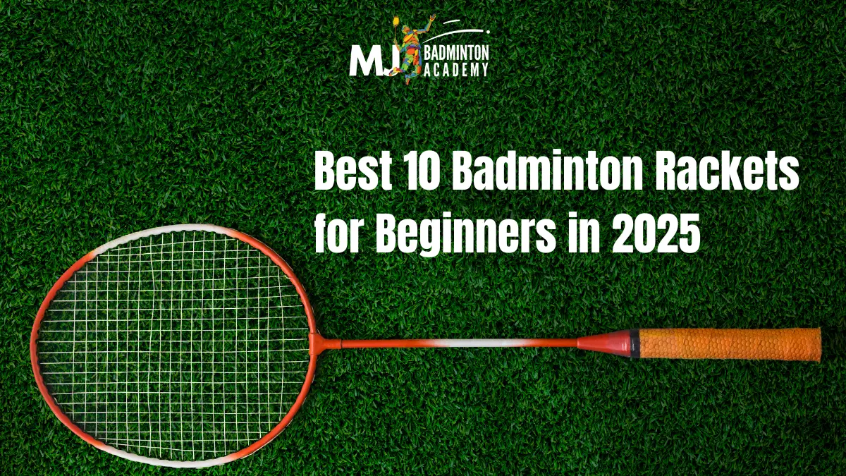 Best badminton rackets